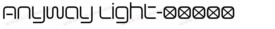 Anyway Light字体转换